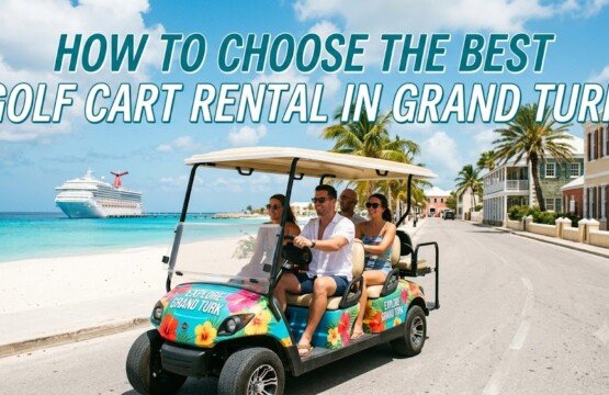 Best golf cart rental Grand Turk for exploring the island